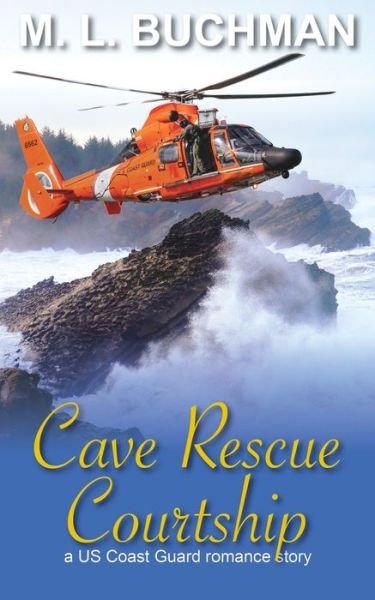 Cover for M L Buchman · Cave Rescue Courtship (Pocketbok) (2020)