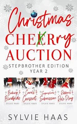 Cover for Sylvie Haas · Christmas Cherry Auction Stepbrother Edition (Book) (2024)