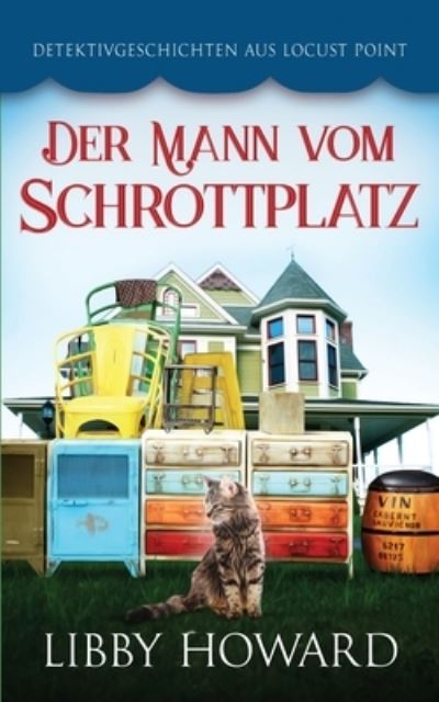 Cover for Libby Howard · Mann Vom Schrottplatz (Book) (2023)