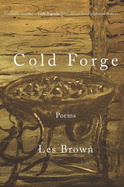 Cover for Les Brown · Cold Forge (Book) (2022)