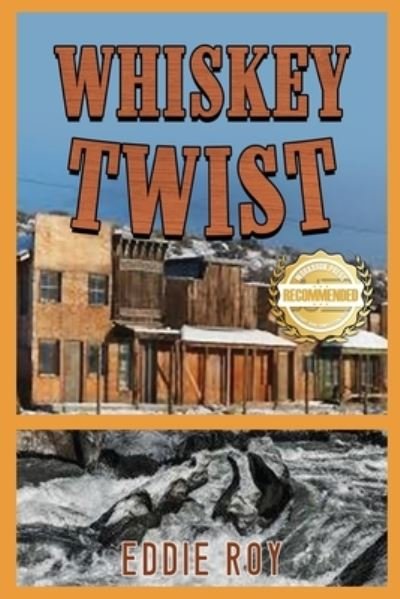 Cover for Eddie Roy · Whiskey Twist (Bok) (2022)