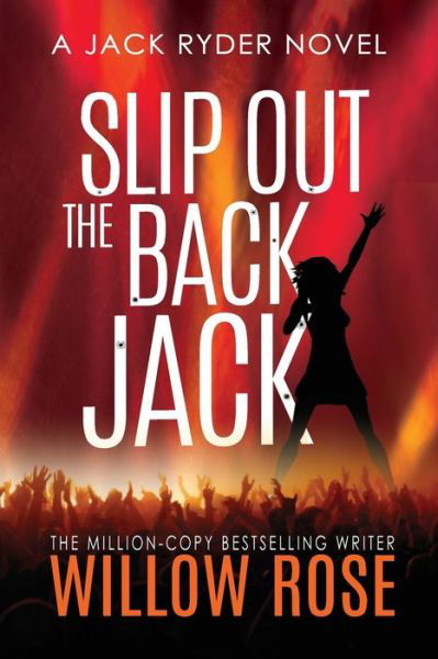 Cover for Willow Rose · Slip Out The Back jack (Paperback Bog) (2020)