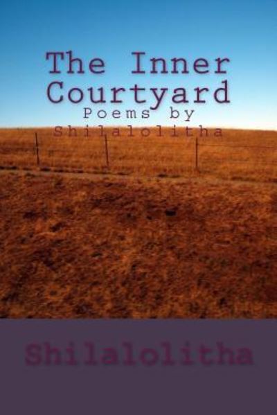 Cover for Shila Lolitha · The Inner Courtyard (Pocketbok) (2017)