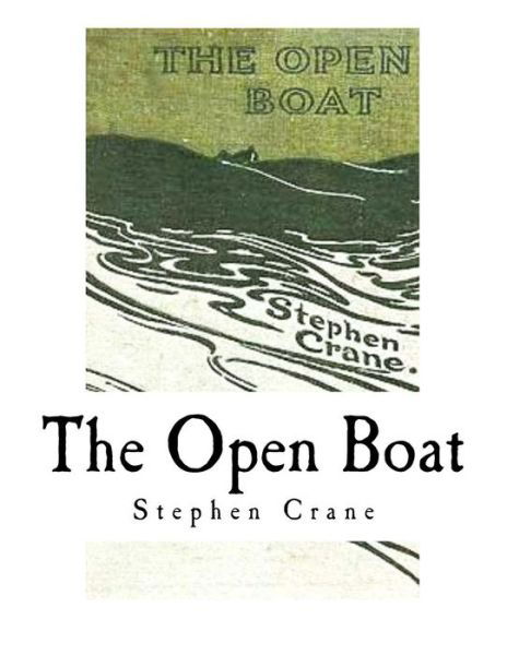 Cover for Stephen Crane · The Open Boat (Paperback Bog) (2017)