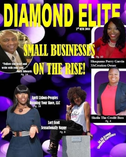 Diamond Elite Magazine 2nd QTR 2018 - Diamond Elite Magazine - Livres - Createspace Independent Publishing Platf - 9781986413725 - 16 mars 2018