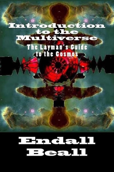 Cover for Endall Beall · Introduction to the Multiverse (Paperback Book) (2018)