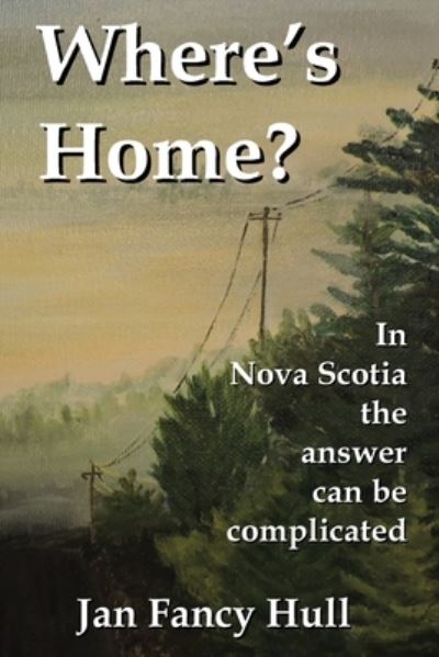 Cover for Jan Fancy Hull · Where's Home? (Paperback Book) (2020)