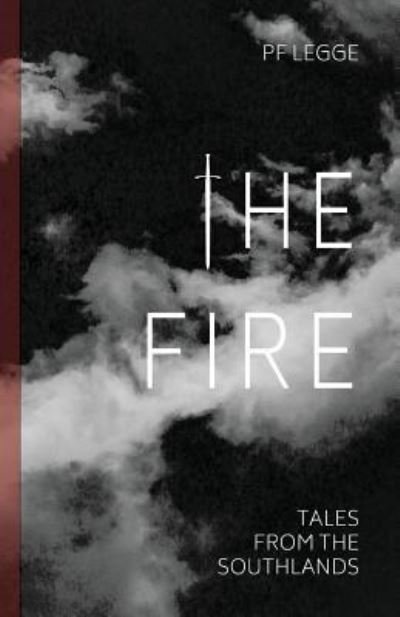 Cover for Pf Legge · The Fire (Pocketbok) (2019)