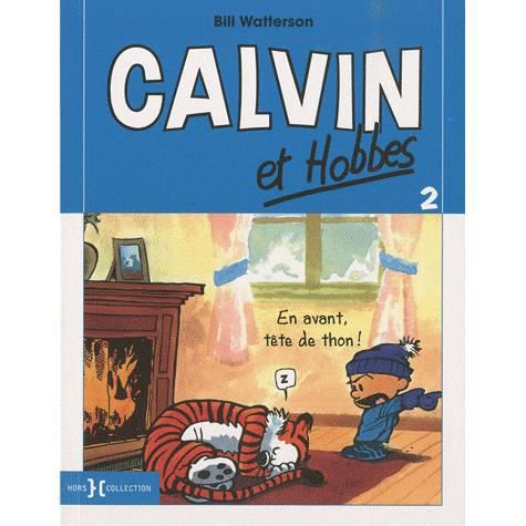 Calvin & Hobbes 2/En avant tete de thon ! - Bill Watterson - Kirjat - Omnibus - 9782258085725 - torstai 9. syyskuuta 2010