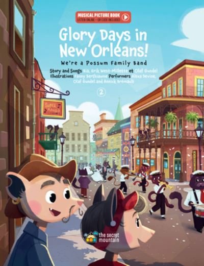 Cover for Ba Krieger · Glory Days in New Orleans!: We're a Possum Family Band - We're a Possum Family Band (Hardcover Book) (2024)