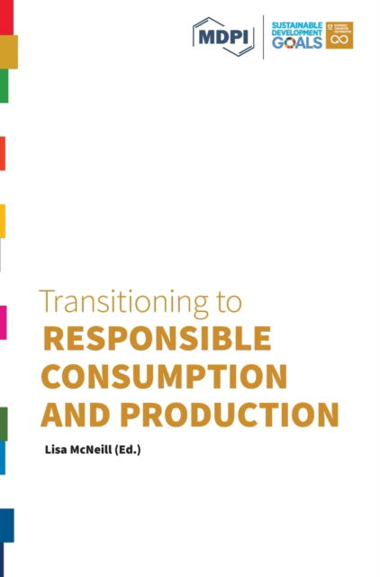 Cover for Lisa McNeill · Transitioning to Responsible Consumption and Production (Hardcover Book) (2020)