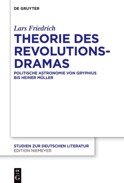 Cover for Lars Friedrich · Theorie des Revolutionsdramas (Book) (2022)