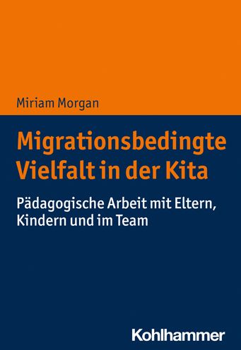 Cover for Miriam Morgan · Migrationsbedingte Vielfalt in der Kita (Book) (2022)