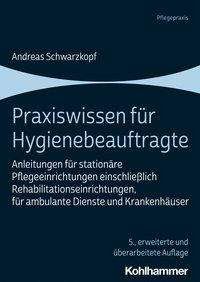 Cover for Schwarzkopf · Praxiswissen für Hygienebea (Book) (2021)