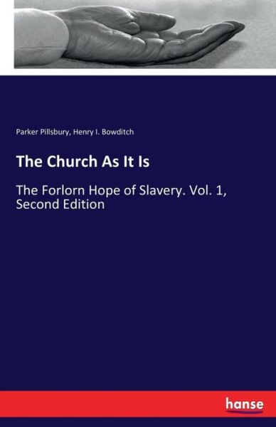 Cover for Parker Pillsbury · The Church As It Is (Paperback Book) (2017)