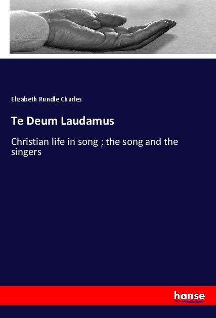 Cover for Charles · Te Deum Laudamus (Bok)