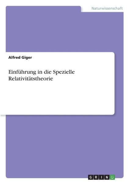 Cover for Giger · Einführung in die Spezielle Relat (Buch)