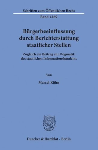 Cover for Kühn · Bürgerbeeinflussung durch Berichte (Buch) (2018)