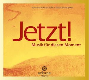 Cover for Eckhart Tolle · Jetzt! (Äänikirja (CD)) (2024)