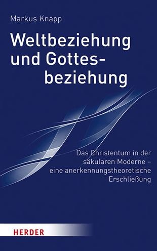 Cover for Knapp · Weltbeziehung und Gottesbeziehung (Bok) (2020)