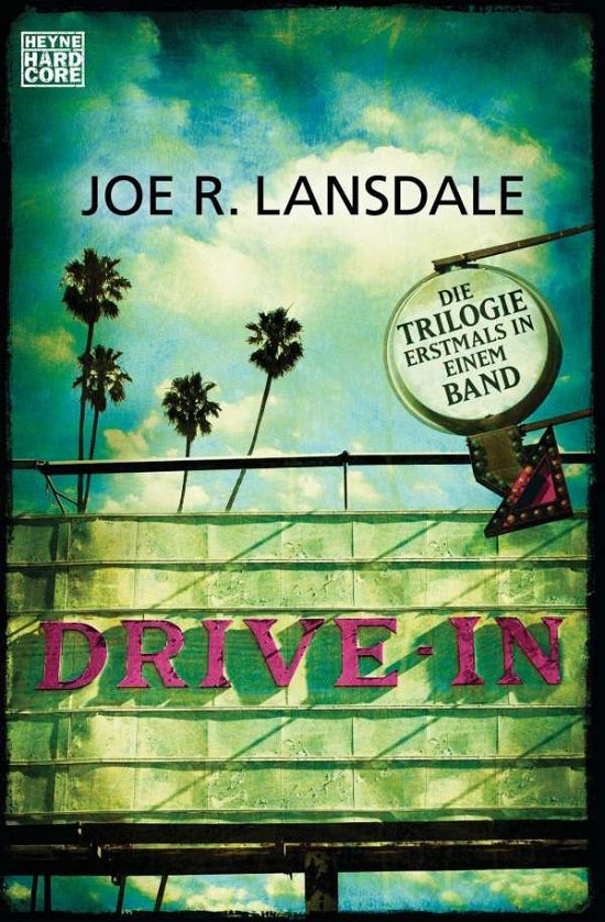 Cover for Joe R Lansdale · Heyne.67672 Lansdale.Drive-In (Bok)
