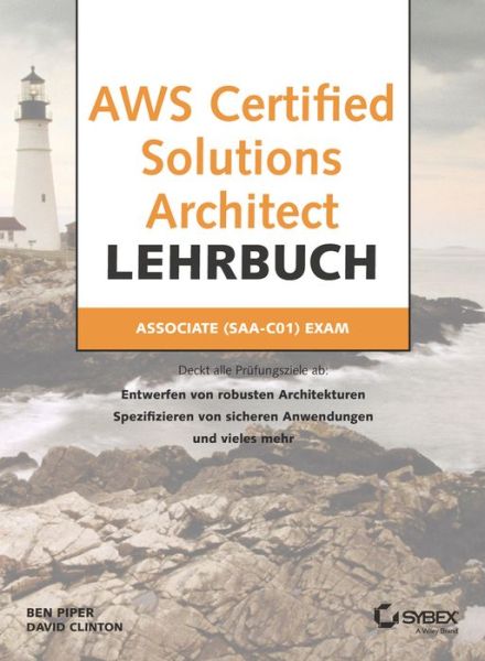 Cover for Ben Piper · AWS Certified Solutions Architect: Associate (SAA-C01) Exam (Paperback Book) (2020)