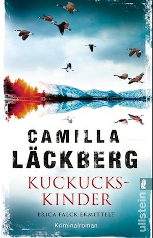 Cover for Camilla Läckberg · Kuckuckskinder (Ein Falck-Hedström-Krimi 11) (Book) (2023)