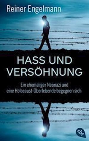Hass und Versöhnung - Reiner Engelmann - Books - cbt - 9783570313725 - November 15, 2021