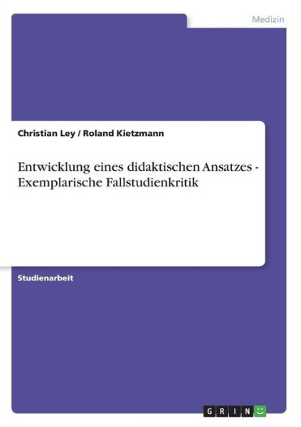 Cover for Ley · Entwicklung eines didaktischen Ansa (Bog) [German edition] (2013)