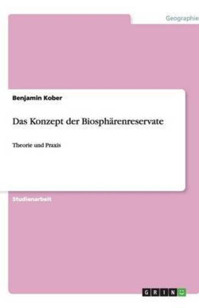 Cover for Kober · Das Konzept der Biosphärenreserva (Book) [German edition] (2013)