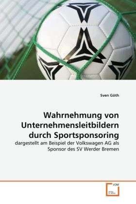 Cover for Göth · Wahrnehmung von Unternehmensleitbi (Bog)