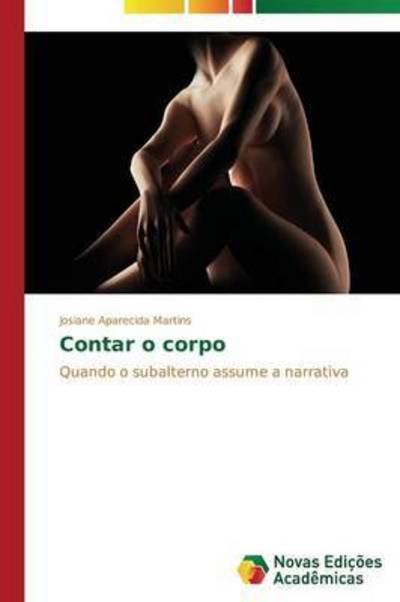 Cover for Martins Josiane Aparecida · Contar O Corpo (Paperback Book) (2014)