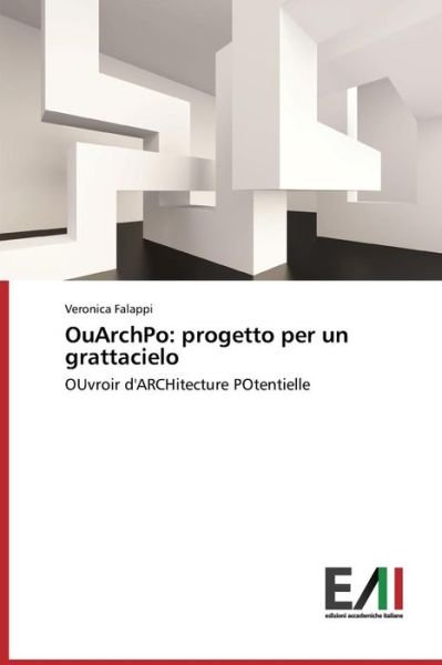 Cover for Falappi Veronica · Ouarchpo: Progetto Per Un Grattacielo (Taschenbuch) (2015)