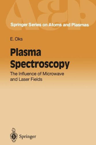 Cover for Eugene Oks · Plasma Spectroscopy: The Influence of Microwave and Laser Fields - Springer Series on Atomic, Optical, and Plasma Physics (Paperback Book) [Softcover reprint of the original 1st ed. 1995 edition] (2011)