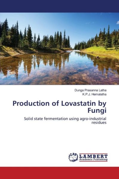 Cover for Latha · Production of Lovastatin by Fungi (Book) (2016)