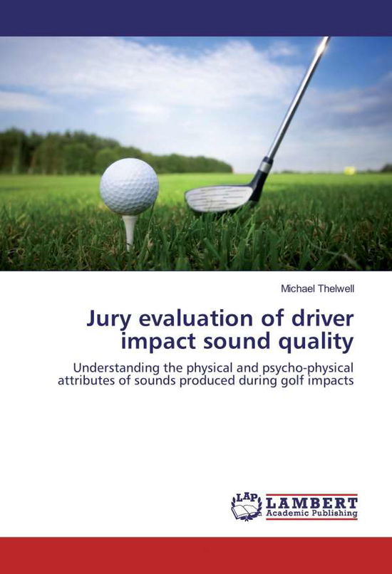 Cover for Thelwell · Jury evaluation of driver impa (Book)