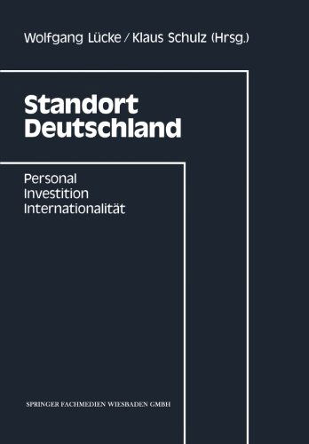 Cover for Lucke Wolfgang Lucke Wolfgang · Standort Deutschland: Personal, Investition, Internationalitat (Paperback Book) [1991 edition] (2013)