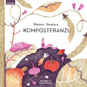 Cover for Simona Smatana · Kompostfranzi (Book) (2023)