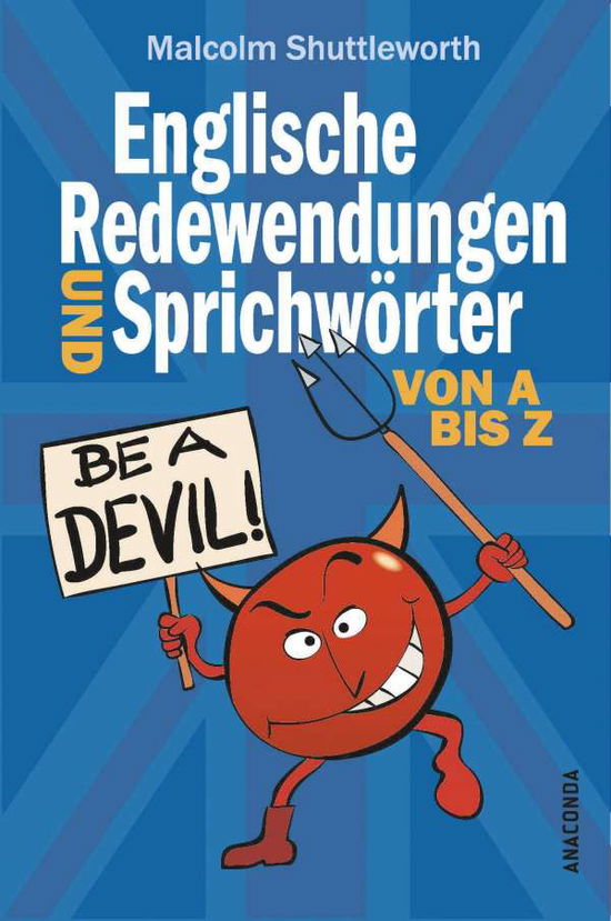 Cover for Shuttleworth · Be a devil! Englische Rede (Book)