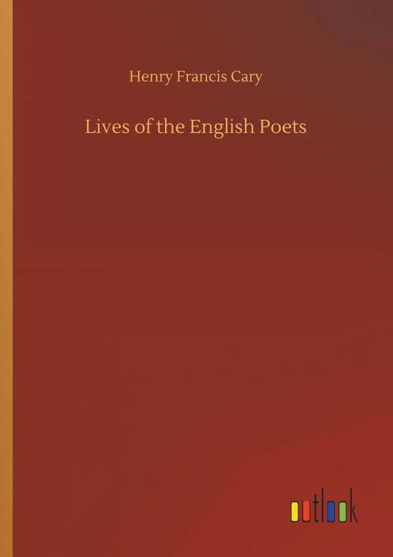 Cover for Cary · Lives of the English Poets (Book) (2018)