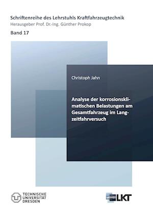 Cover for Christoph Jahn · Analyse der korrosionsklimatischen Belastungen am Gesamtfahrzeug im Langzeitfahrversuch (Paperback Book) (2021)
