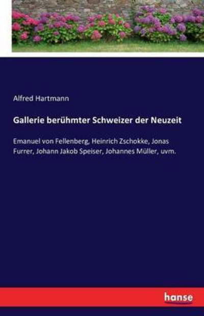 Gallerie berühmter Schweizer d - Hartmann - Kirjat -  - 9783741159725 - torstai 9. kesäkuuta 2016