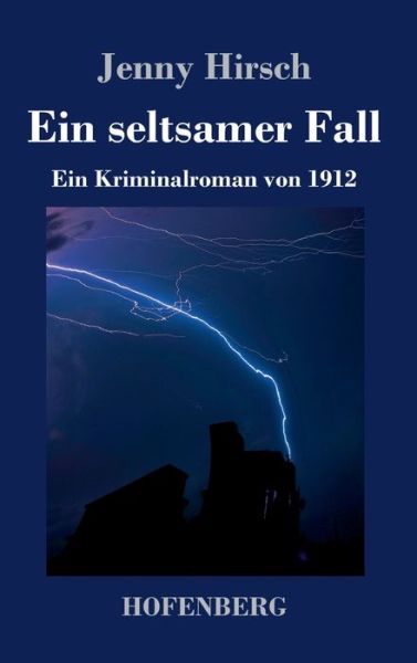 Cover for Hirsch · Ein seltsamer Fall (Book) (2019)