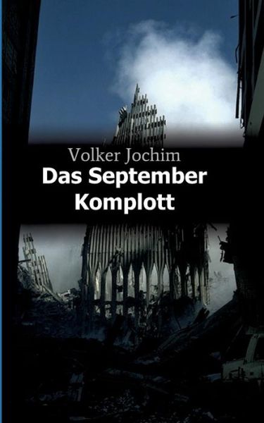 Cover for Jochim · Das September Komplott (Book) (2017)