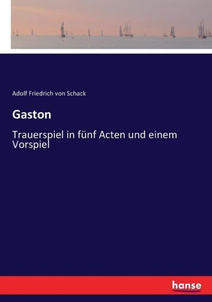 Cover for Schack · Gaston (Bok) (2017)