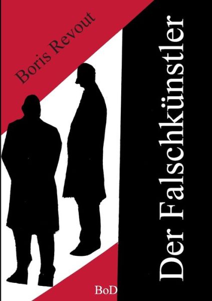 Cover for Revout · Der Falschkünstler (Book) (2017)