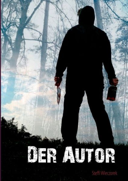 Cover for Steffi Wieczorek · Der Autor (Paperback Book) (2020)