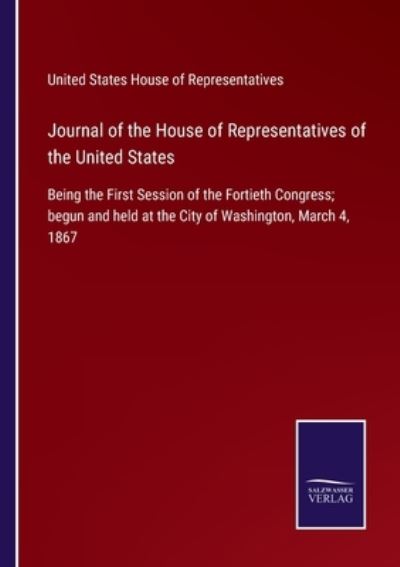 Cover for United States House of Representatives · Journal of the House of Representatives of the United States (Paperback Book) (2021)