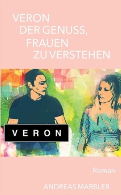 Cover for Marbler · Veron der Genuss, Frauen zu ver (Book) (2020)