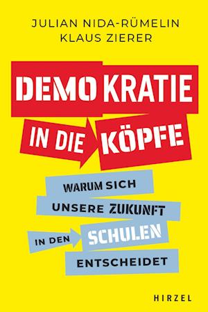 Cover for Julian Nida-Rümelin · Demokratie in die Köpfe (Book) (2023)